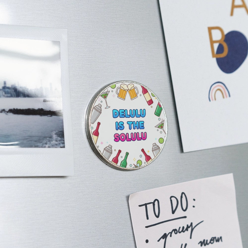 Lustiger Delulu is the Solulu Magnet mit positiver Aussage