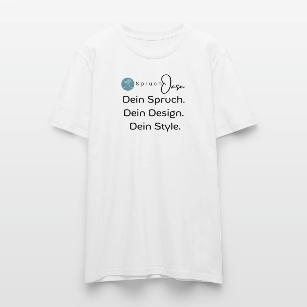 Spruchoase T-Shirt - white