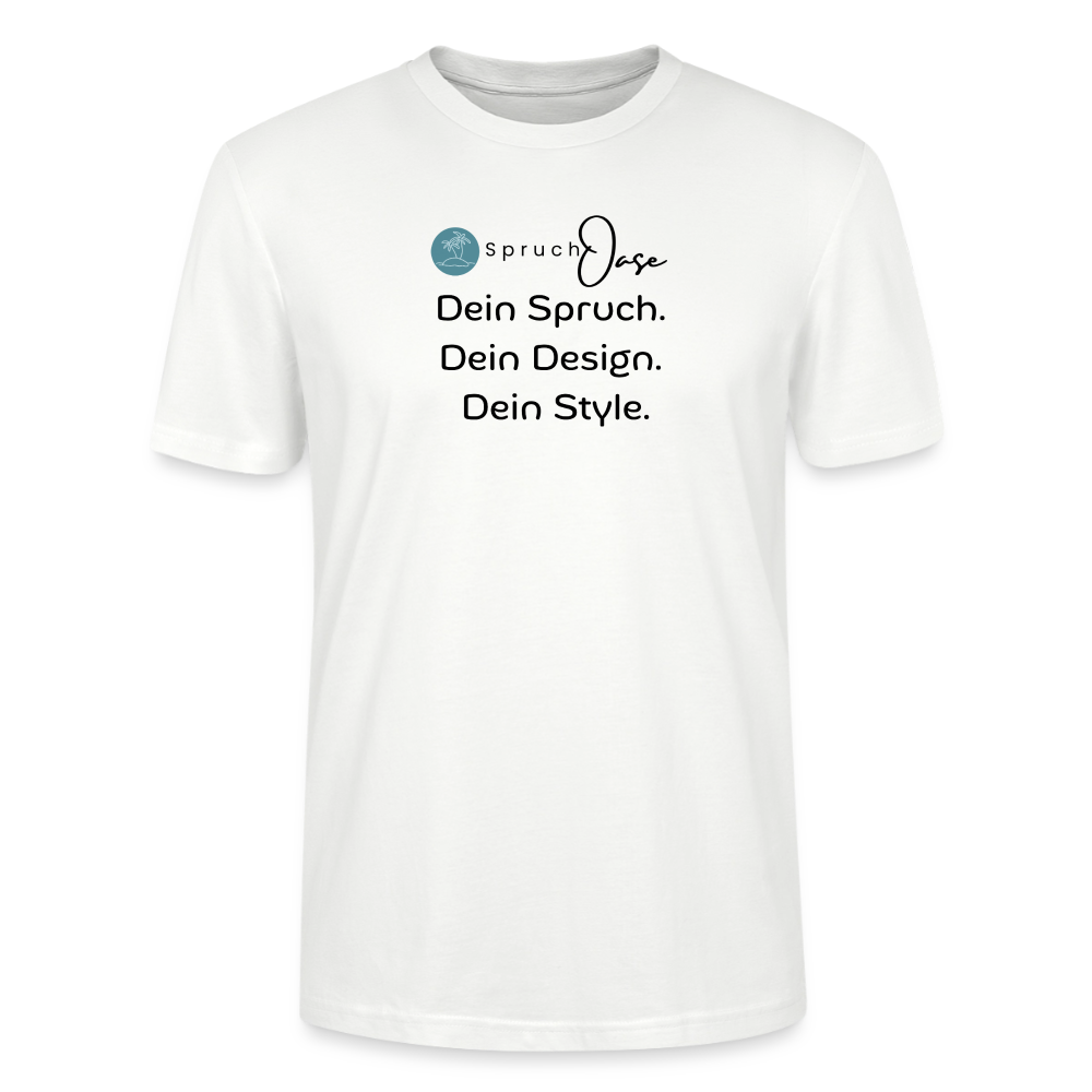 Spruchoase T-Shirt - white