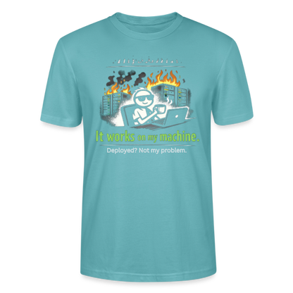 It Works On My Machine T-Shirt – Programmierer Humor Nerd Developer Shirt – Coding Geschenk für IT & Software Entwickler - pastel turquoise