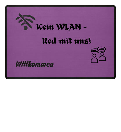 Purple-Willkommens-Fußmatte mit Spruch „Kein WLAN – Red mit uns“